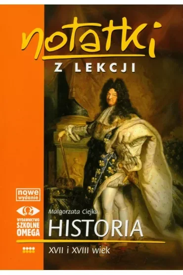 Notatki z lekcji Historia IV XVII i XVIII wiek