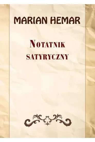 Notatnik satyryczny. Wybór wierszy z lat 1946–1961