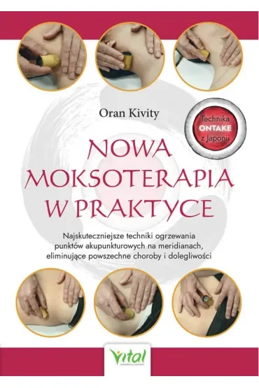 Nowa moksoterapia w praktyce