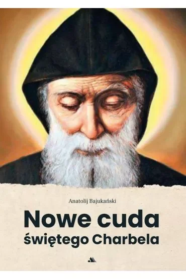Nowe cuda świętego Charbela