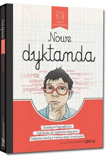 Nowe dyktanda - szkoła podstawowa, klasy 1-3