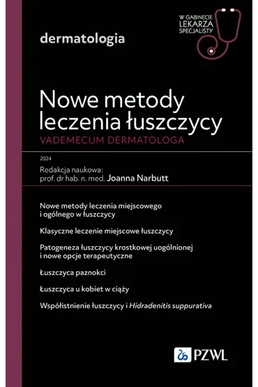 Nowe metody leczenia łuszczycy. Vademecum dermatologa