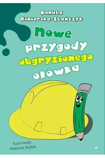 Nowe przygody obgryzionego ołówka