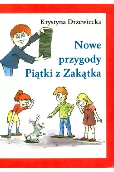 Nowe przygody Piątki z Zakątka