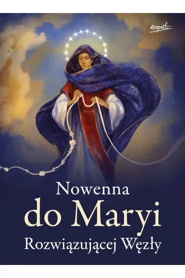 Nowenna do Maryi Rozwiązującej Węzły