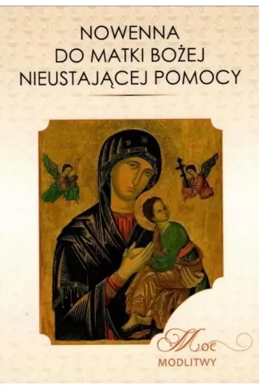 Nowenna do Matki Bożej Nieustającej Pomocy