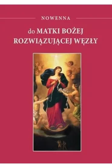 Nowenna do Matki Bożej rozwiązującej węzły