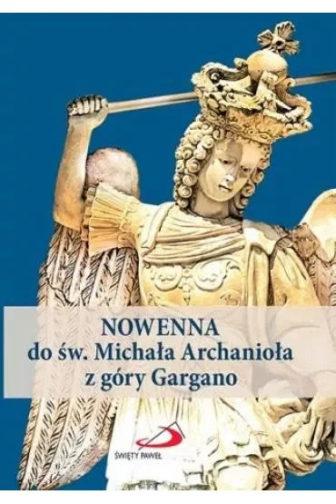 Nowenna do św. Michała Archanioła z góry Gargano