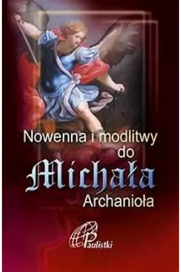 Nowenna i modlitwy do Michała Archanioła