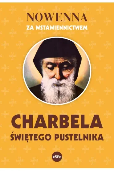 Nowenna za wstawiennictwem Charbela świętego pustelnika