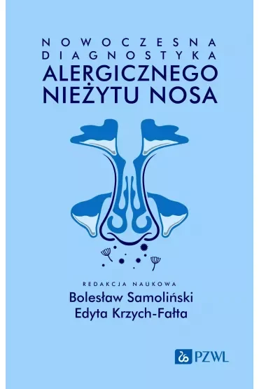 Nowoczesna diagnostyka alergicznego nieżytu nosa