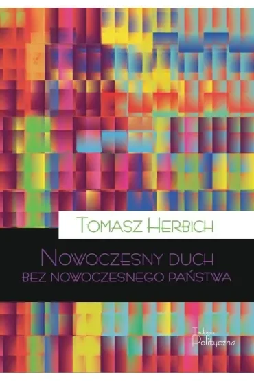 Nowoczesny duch bez nowoczesnego państwa