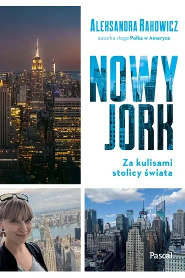 Nowy Jork. Za kulisami stolicy świata