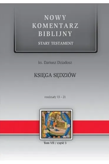 Nowy komentarz biblijny. Księga Sędziów 13-21