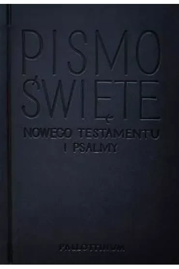 Nowy Testament i Psalmy - opr. zintegrowana