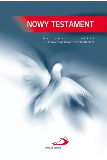Nowy Testament. Najnowszy przekład z języków oryginalnych z komentarzem (pocket)