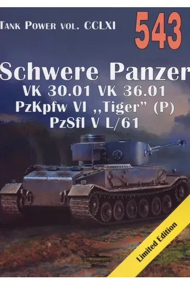 Tank Power vol. CCLXI 543 Schwere Panzer VK...