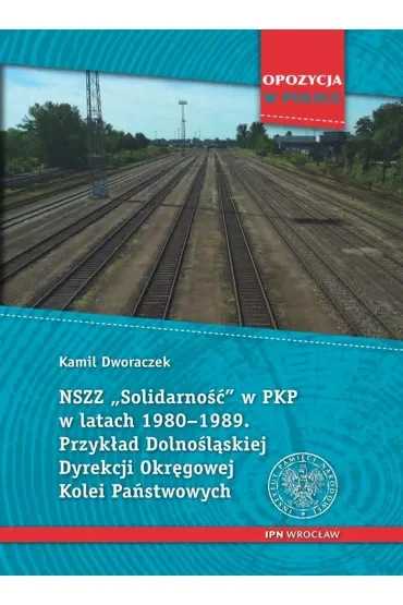 NSZZ Solidarność w PKP w latach 1980-1989