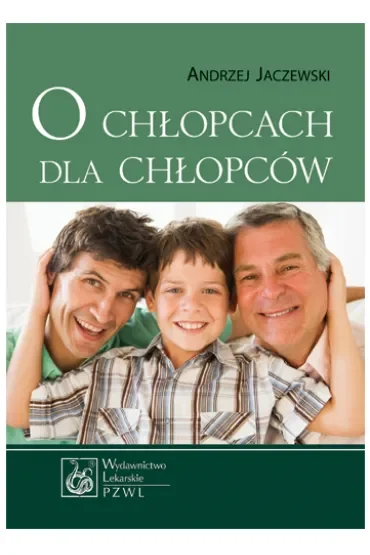 O chłopcach dla chłopców