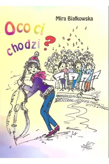 O co ci chodzi