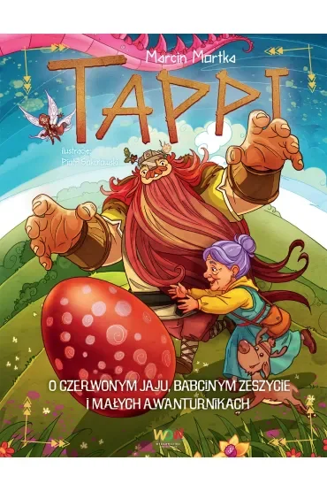 Tappi. O czerwonym jaju, babcinym zeszycie i małych awanturnikach