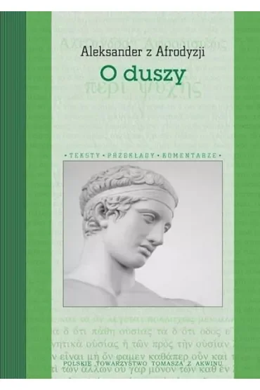 O Duszy. Aleksander z Afrodyzji