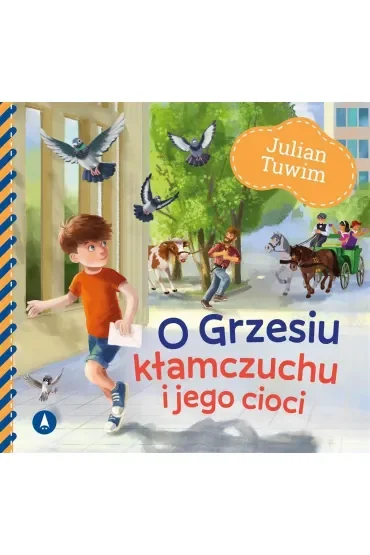 O Grzesiu kłamczuchu i jego cioci