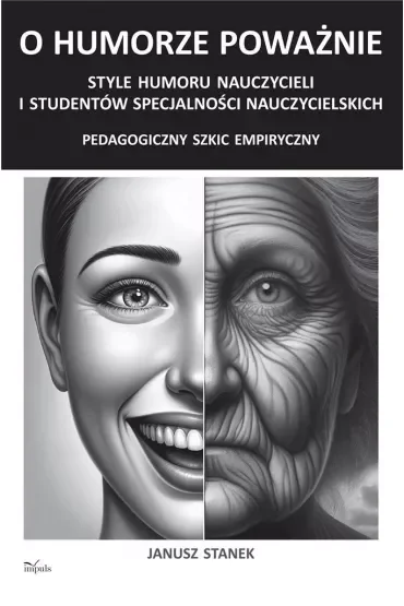 O humorze poważnie Style humoru nauczycieli i studentów specjalności nauczycielskich