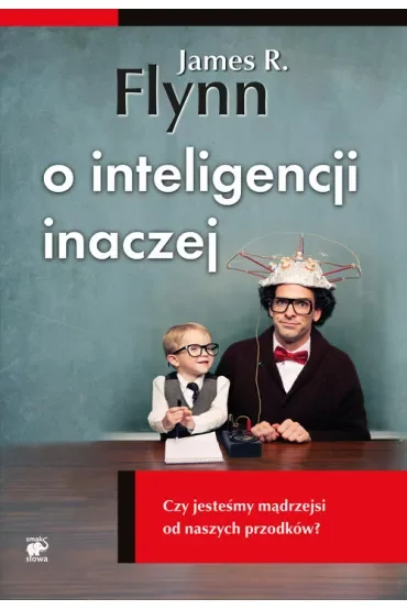 O inteligencji inaczej