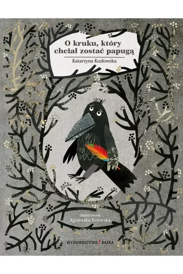 O kruku który chciał zostać papugą