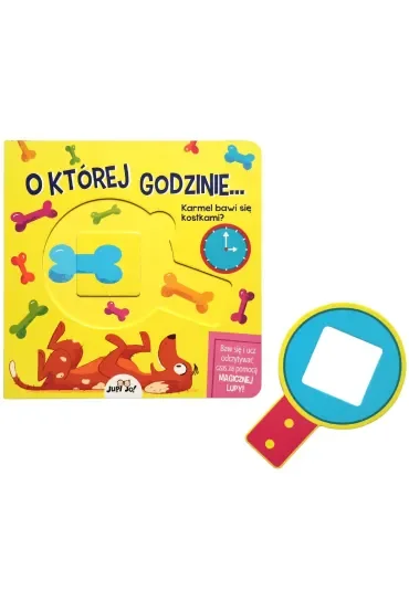 O której godzinie…? Książka z magiczną lupą