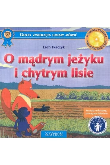 O mądrym jeżyku i chytrym lisie +CD