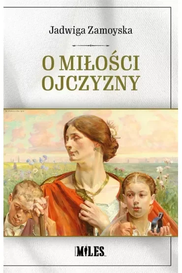 O miłości Ojczyzny