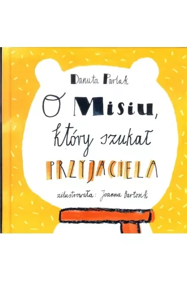 O misiu który szukał przyjaciela