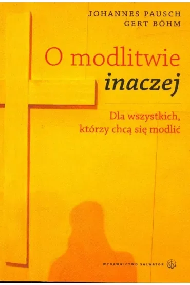 O modlitwie inaczej