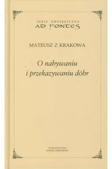O nabywaniu i przekazywaniu dóbr