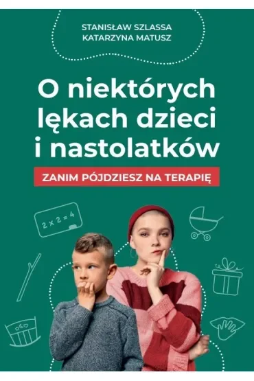 O niektórych lękach dzieci i nastolatków