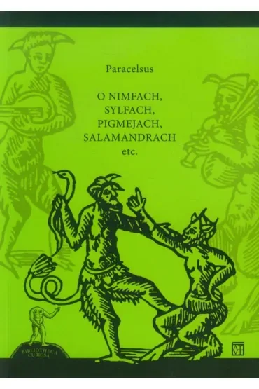 O nimfach, sylfach, pigmejach, salamandrach etc.
