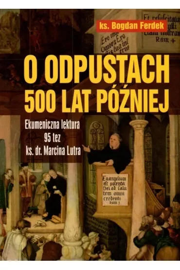 O odpustach 500 lat później