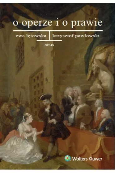 O operze i o prawie