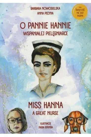 O pannie Hannie - wspaniałej pielęgniarce