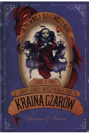 O pewnej dziewczynce oraz o tym, jakie harce wyczyniała pod Krainą Czarów. Kraina Czarów. Tom 2