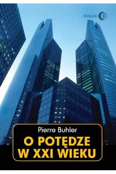 O potędze w XXI wieku