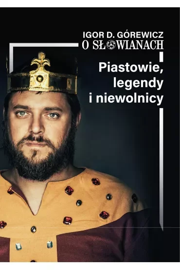 O Słowianach część 1 Piastowie legendy niewolnicy
