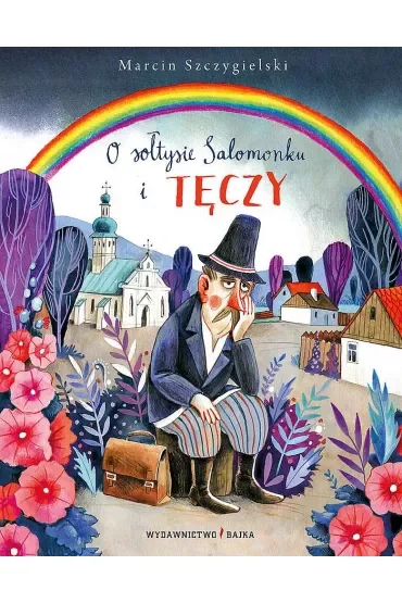 O sołtysie Salomonku i tęczy