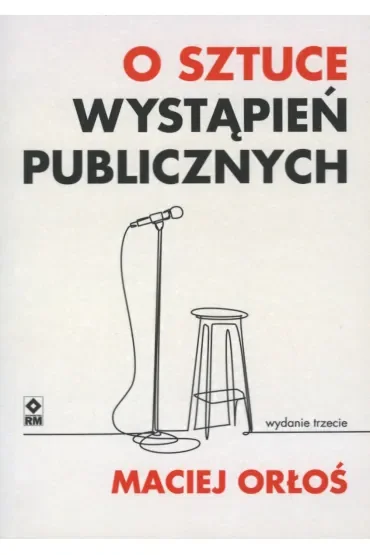 O sztuce wystąpień publicznych