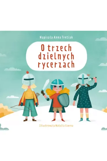 O trzech dzielnych rycerzach