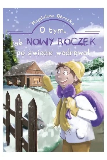 O tym jak Nowy Roczek po świecie wędrował