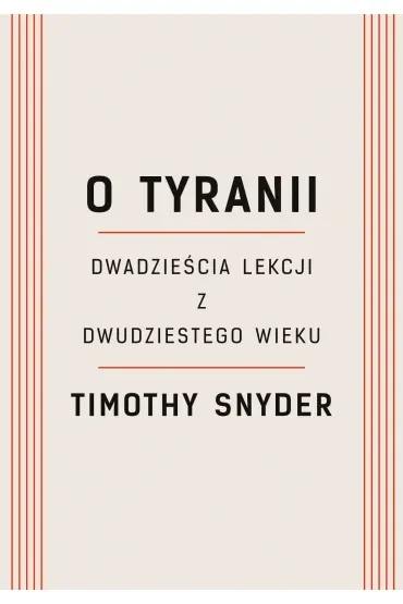 O tyranii. Dwadzieścia lekcji z dwudziestego wieku (pocket)