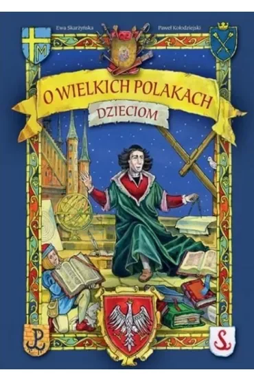 O wielkich Polakach dzieciom